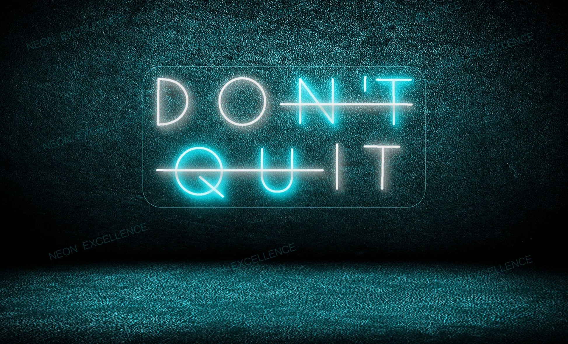 Don't Quit! LED Neon Sign - Neon Excellence